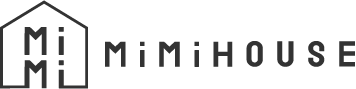 MiMiの家